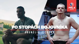 Po stopách bojovníka PML 4: Brunclík vs Zuzák | Na štítu nebo se štítem!