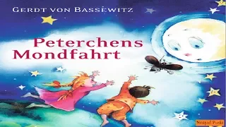 Peterchens Mondfahrt - Gerdt von Bassewitz - Märchen Hörbuch