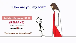 God's Love Animation | EP 01 (REMAKE) - How Are You My Son?