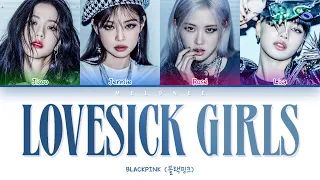 BLACKPINK (블랙핑크) - "Lovesick Girls" - [Color Coded Lyrics Eng/Rom/Han/가사]