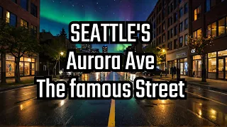 Mesmerizing Aurora Ave Seattle Views