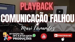 Playback - Comunicação Falhou (Mari Fernandez)