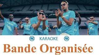 Bande Organisée | Karaoké, instrumental (Sch, Kofs, Jul, Naps, Soso maness, Elams, Solda, Houari)
