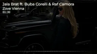 Jala Brat ft. Buba Corelli & Raf Camora - Zove Vienna (Sped up + Bass)