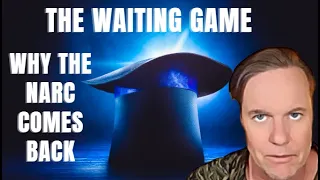 The Waiting Game | Why The Narcissist Comes Back.