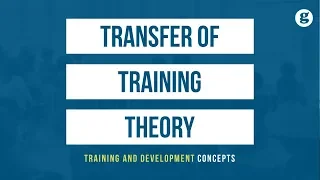 Transfer of Training Theory