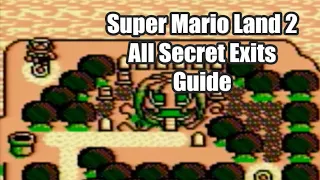 All Super Mario Land 2 Secret Exits + Secret Exit Level Locations Guide