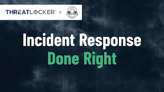 Incident Response Done Right: Cyber Ranch Podcast [Zero Trust World 2024]