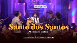 Missionário Shalom - Santo dos Santos | Campanha Vocacional Forjados na Esperança