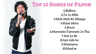 Papon Top 10 Songs _ Best Songs _ Jukebox ( 360 X