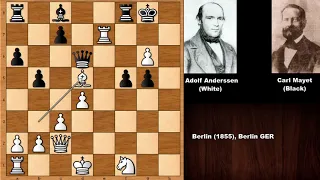 A Fun Romantic Chess Game: Adolf Anderssen vs Carl Mayet - Berlin (1855)