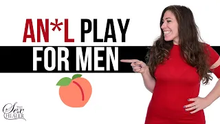 Anal Play for Men [WHAT IS IT?]