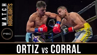 Ortiz vs  Corral HIGHLIGHTS: July 30, 2017 - PBC on FS1