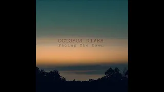 Octopus Diver - Facing The Dawn (Full Album 2024)