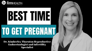 The Best Time of the Month to Get Pregnant | Tips for Getting Pregnant Naturally