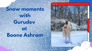 Fun Video of Gurudev in Snow at the Boone Ashram, US Tour.