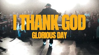 I Thank God X Glorious Day | TFH/OC