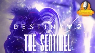 Destiny 2 Rap Song - The Sentinel Ft. Divide (Gameplay: Destiny Fun Police) | Daddyphatsnaps