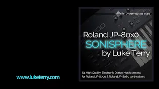 Sonisphere: Presets for Roland JP-8000 / JP-8080 by Luke Terry