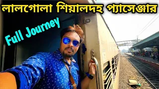 লালগোলা - শিয়ালদহ প্যাসেঞ্জার || বহরমপুর - সাঁতরাগাছি || 03190 Lalgola Passenger