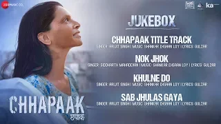 Chhapaak - Full Movie Audio Jukebox | Deepika Padukone | Vikrant Massey| Shankar Ehsaan Loy | Gulzar