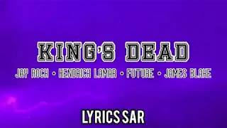 King’s Dead - (Lyrics-Letra,Español-English)Jay Rock, Kendrick Lamar, Future, James Blake|Lyrics Sar