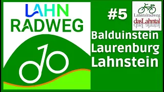 LahntalRadweg 5 ▶ Balduinstein - Laurenburg - Lahnstein [ Radtouren Radreisen Doku ]