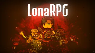 ОНА ВЕРНУЛАСЬ! Lona RPG NG+1