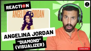 ANGELINA JORDAN m/v "Diamond" Visualizer - REACTION | Now THIS I Wasn't Expecting...