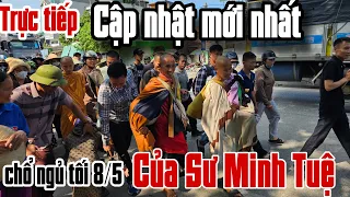 Cập nhật mới Sư Minh Tuệ chổ ngủ tối ngày 8/5 tại thanh hoá