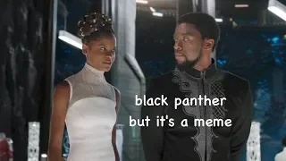 black panther but it's a meme