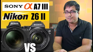 Nikon Z6 II vs Sony A7 III (Hindi) | Which one is the best ?