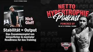 STABILITY = OUTPUT / Mental and physical Readiness and their RELATION with NICK GLOFF