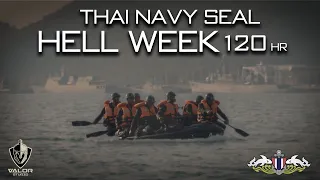 Royal Thai Navy Seals - Hell Week 120 Hours | Valor Documentary