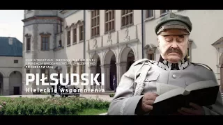 Odc. 4 - Józef Piłsudski - Kieleckie wspomnienia - Polskie drogi do niepodległości