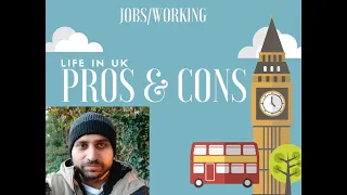 LIVING IN THE UK | STUDY | WORK | PROS & CONS