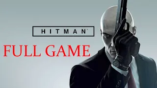 HITMAN | Full Game - Longplay Walkthrough Gameplay (No Commentary) 100% Stealth / Silent Assassin