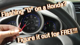 Diagnosing FLASHING “D” Light on a Honda for FREE. Detailed with codes. Honda Element