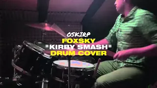 Foxsky - Kirby Smash (drum cover)