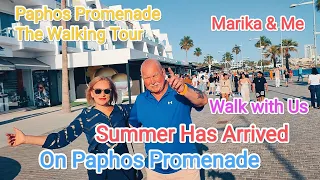 Paphos Promenade Summer Time Has Arrived.. Kato Paphos Cyprus