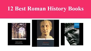 12 Best Roman History Books