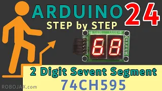 Lesson 24: 74HC595 Two Digit Display | Arduino Step By Step Course