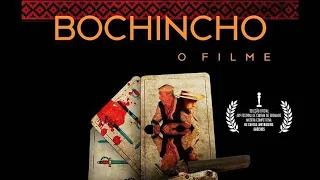 Bochincho: O Filme (2020) Curta-metragem