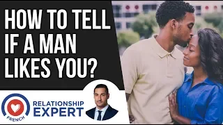 How To Tell If A Man Likes You : 5 Secrets!