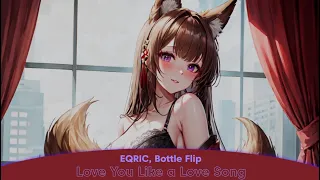 Nightcore - Love You Like a Love Song