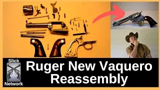 Ruger Single Action Revolver Reassembly (Ruger New Vaquero)