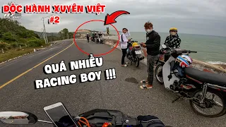 Độc hành xuyên Việt P2 CHẠM TRÁNG quá nhiều Racing Boy trên đường đến Hội An