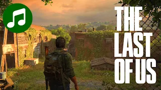 Relaxing LAST OF US Music 🎵 1 HOUR Ambient CHILL MIX ( Soundtrack | OST | HBO )