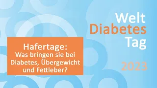 Hafertage: Was bringen sie bei Diabetes, Übergewicht und Fettleber? mit Dr. Astrid Tombek (WDT 2023)