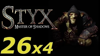 Styx: Master of Shadows [x4 Speed] 26 The Architect 3/4 | Архитектор 3/4 [Goblin]